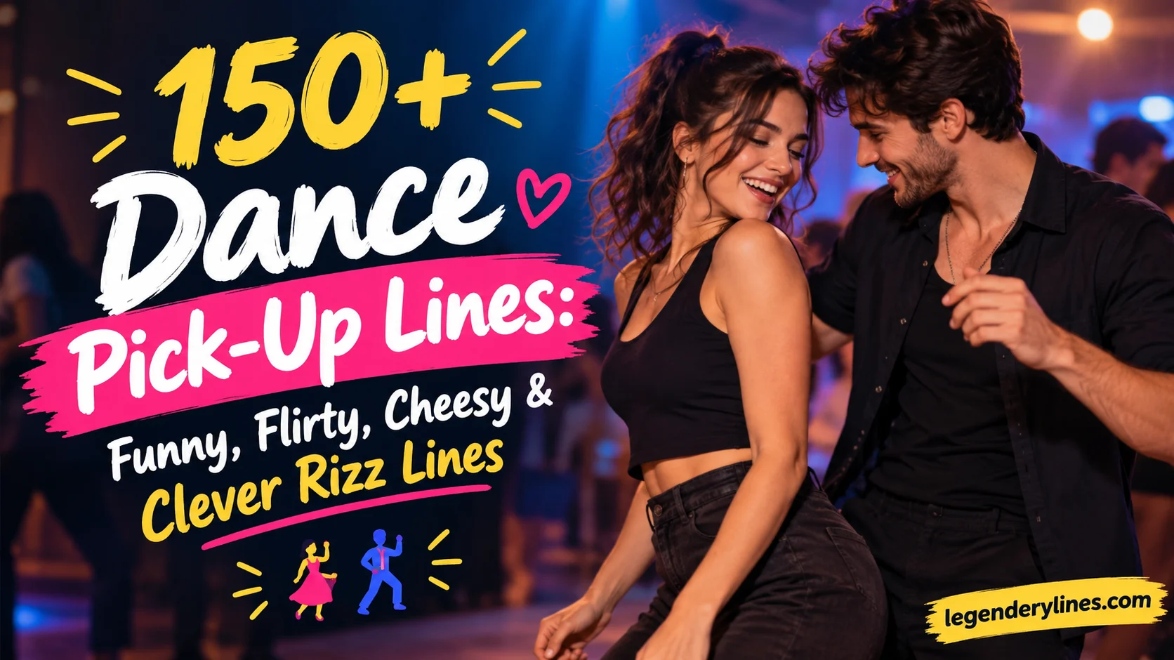 Dance Pick-Up Lines